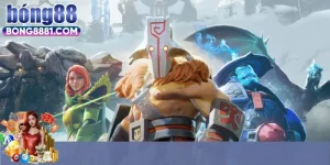 Các hình thức cá cược Dota 2 tại Bong88